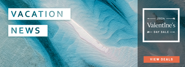 Avoya Travel: Vacation News – 2024 Valentine's Day Sale